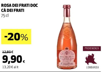 Coop ROSA DEI FRATI DOC CÀ DEI FRATI 75 cl offerta