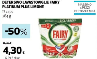 Coop DETERSIVO LAVASTOVIGLIE FAIRY PLATINUM PLUS LIMONE 17 caps 264 g offerta