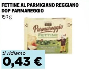 Coop FETTINE AL PARMIGIANO REGGIANO DOP PARMAREGGIO 150 g offerta