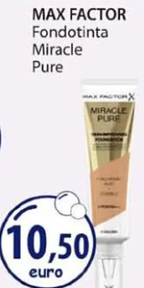 Acqua & Sapone MAX FACTOR Fondotinta Miracle Pure offerta