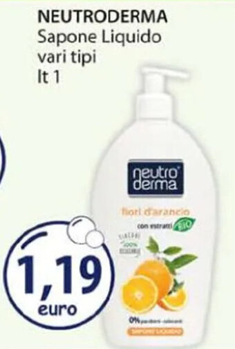 Acqua & Sapone NEUTRODERMA Sapone Liquido vari tipi Lt 1 offerta