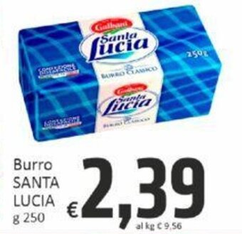 Paghi Poco Burro SANTA LUCIA g 250 offerta