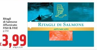 Paghi Poco Ritagli di Salmone Affumicato FISH & FINE g 250 offerta