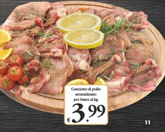 Deco Supermercati Cosciotto di pollo aromatizzato per brace al kg offerta