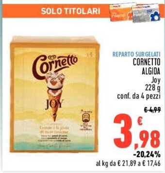 Conad Cornetto ALGIDA Joy 228 g conf. da 4 pezzi offerta