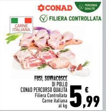 Conad FUSI, SOVRACOSCE DI POLLO CONAD PERCORSO QUALITÀ offerta