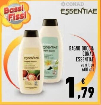 Conad BAGNO DOCCIA CONAD ESSENTIAE vari tipi 600 ml offerta