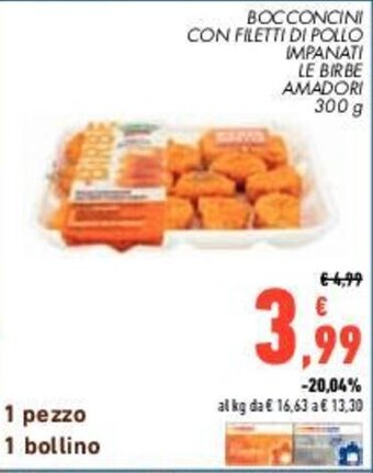 Conad BOCCONCINI CONAD CON FILETTI DI POLLO IMPANATI LE BIRBE AMADORI 300 g offerta