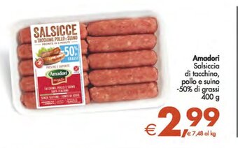 Deco Supermercati Amadori Salsiccia di tacchino, pollo e suino offerta