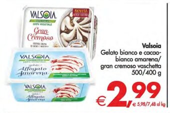 Deco Supermercati Valsoia Gelato bianco e cacao-bianco amarena/ gran cremoso vaschetta 500/400 g offerta