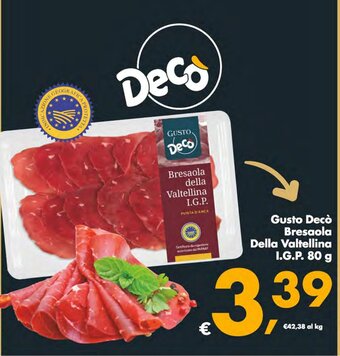 Deco Supermercati Gusto Decò Bresaola Della Valtellina I.G.P. 80 g offerta