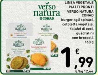 Conad LINEA VEGETALE PIATTI PRONTI VERSO NATURA CONAD 160 g offerta