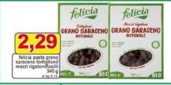 Pewex felicia pasta grano saraceno tortiglioni/ mezzi rigatonifusilli 340 g offerta