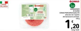 Conad HAMBURGER DI SUINO CONAD PERCORSO QUALITÀ 120 g offerta