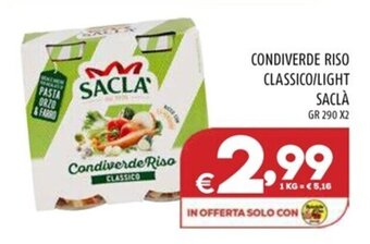Il Centesimo CONDIVERDE RISO CLASSICO/LIGHT SACLÀ GR 290 X2 offerta