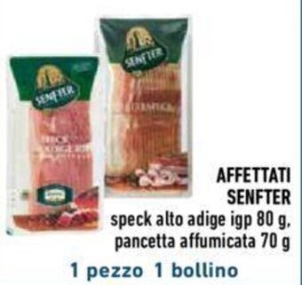 Conad AFFETTATI SENFTER 80g/70g offerta