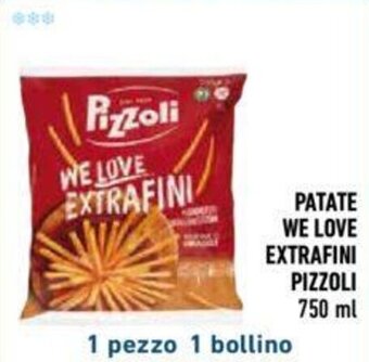 Conad PATATE WE LOVE EXTRAFINI PIZZOLI 750 ml offerta