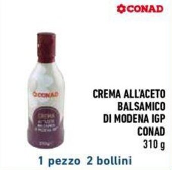 Conad CREMA ALL'ACETO BALSAMICO DI MODENA IGP CONAD 310 g offerta