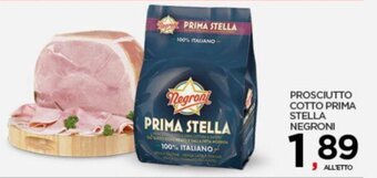 Interspar PROSCIUTTO COTTO PRIMA STELLA NEGRONI offerta