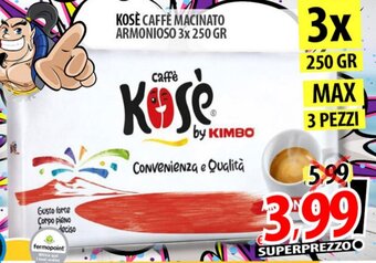 Il Genio Supermercato KOSÈ CAFFÈ MACINATO ARMONIOSO 3x 250 GR offerta