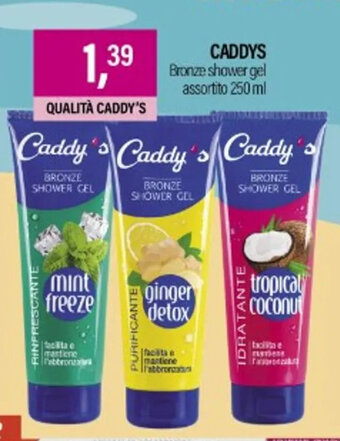 Caddy's CADDYS Bronze shower gel assortito 250 ml offerta