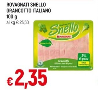 IperFamila ROVAGNATI SNELLO GRANCOTTO ITALIANO 100 g offerta