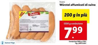 Lidl Dulano Würstel affumicati di suino 1200 g confezione offerta