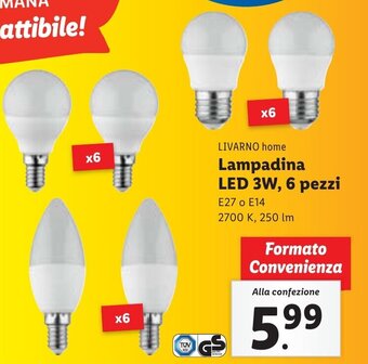 Lidl LIVARNO home Lampadina LED 3W, 6 pezzi E27 o E14 2700 k, 250 lm offerta