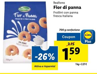 Lidl Realforno Fior di panna Frollini con panna fresca italiana 700 g confezione offerta