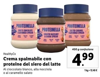 Lidl HealthyCo Crema spalmabile con proteine del siero del latte Al cioccolato bianco, alla nocciola o al caramello salato 400 g offerta