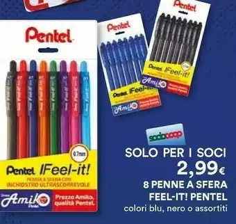 Coop Pentel 8 Penne A Sfera Feel-it offerta