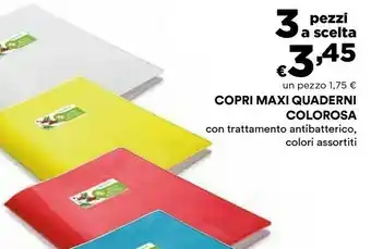 Coop Copri Maxi Quaderni Colorosa offerta