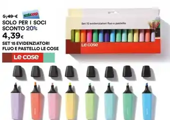 Coop Le Cose Set 15 Evidenziatori Fluo E Pastello offerta