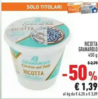 Conad Superstore Granarolo Ricotta Senza Conservanti 450 G(ml) offerta