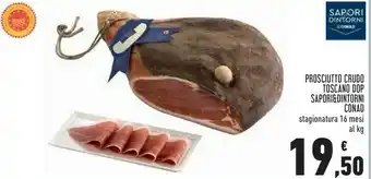 Conad Superstore Sapori&dintorni Conad Prosciutto Crudo Toscano Dop Stagionatura 16 Mesi offerta