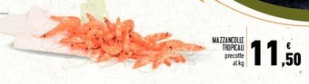 Conad MAZZANCOLLE TROPICALI precotte al kg offerta