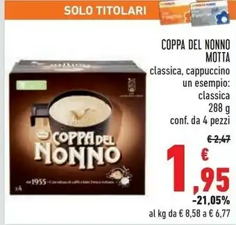 Conad Superstore Motta Coppa Del Nonno Classica 288 G(ml) offerta