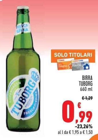Conad BIRRA TUBORG 660 ml offerta