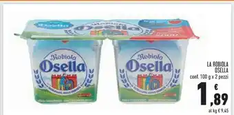 Conad Superstore Fattorie Osella La Robiola Osella 200 G(ml) offerta