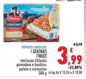 Conad I GRATINATI FINDUS merluzzo d'Alaska pomodoro e basilico, patate e rosmarino 380 g offerta