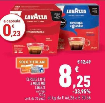 Conad CAPSULE CAFFÈ A MODO MIO LAVAZZA vari tipi conf. da 36 pezzi al kg offerta