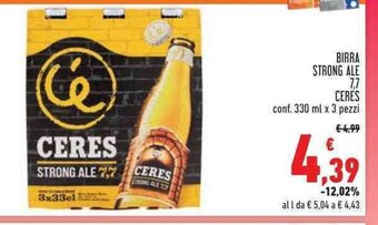 Conad BIRRA STRONG ALE 7,7 CERES conf. 330 ml x 3 pezzi offerta