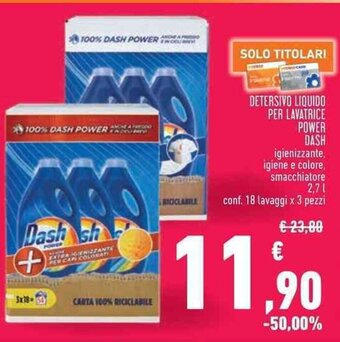 Conad DETERSIVO LIQUIDO PER LAVATRICE POWER DASH igienizzante, igiene e colore, smacchiatore 2,7 l conf. 18 lavaggi x 3 pezzi offerta