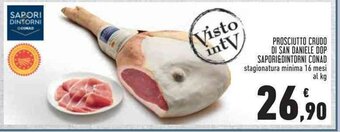 PROSCIUTTO CRUDO DI SAN DANIELE DOP SAPORI&DINTORNI CONAD stagionatura minima 16 mesi al kg