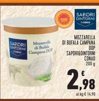 Conad MOZZARELLA DI BUFALA CAMPANA DOP SAPORI&DINTORNI CONAD 200 g offerta