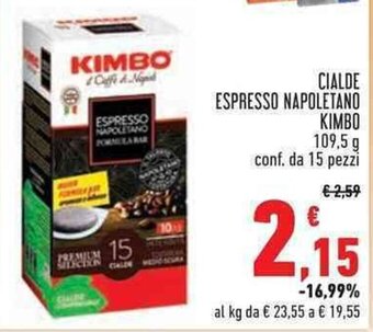 Conad CIALDE ESPRESSO NAPOLETANO KIMBO 109,5 g conf. da 15 pezzi offerta