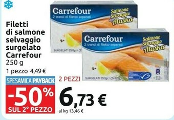 Carrefour Carrefour Filetti Di Salmone Selvaggio Surgelato 250 G offerta