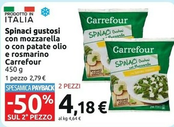 Carrefour Carrefour - Spinaci Gustosi Con Mozzarella Con Spinaci Italiani 450 G(ml) offerta