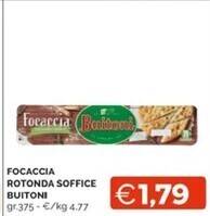 Mercatò Buitoni focaccia rotonda soffice offerta