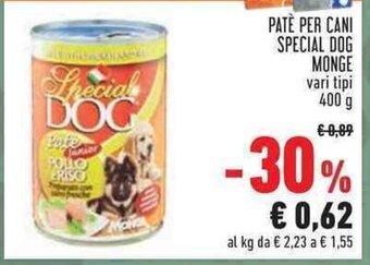 Conad PATE PER CANI SPECIAL DOG MONGE vari tipi 400 g offerta